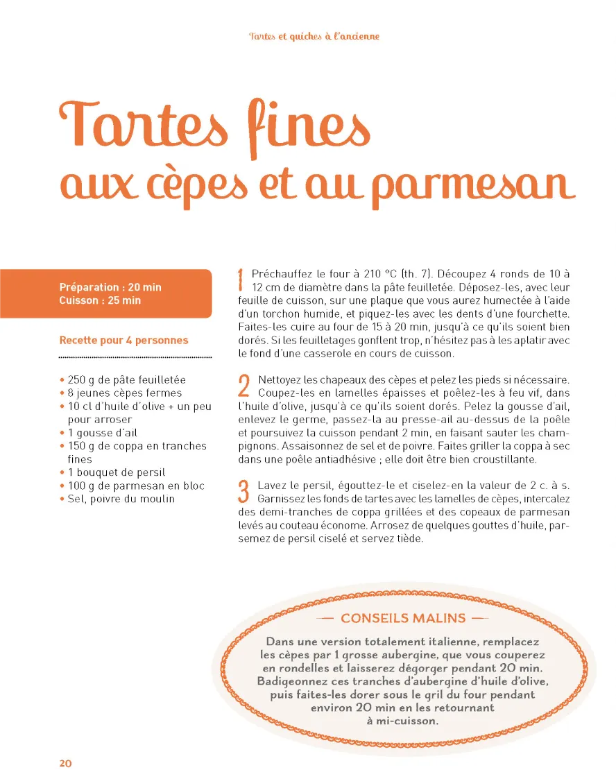 Les recettes de la quiche lorraine et de la tarte au chocolat